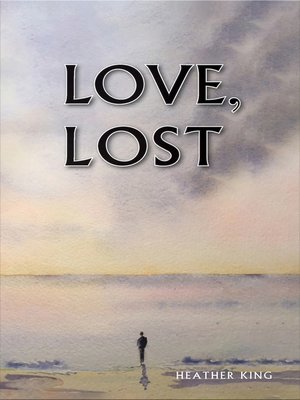cover image of Love, Lost